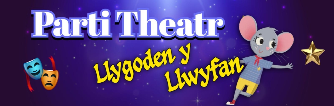 Parti Theatr : Llygoden y Llwyfan