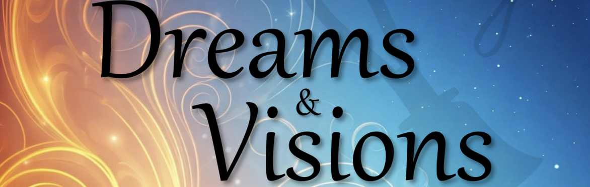 Kid Friendly / Relaxed Dreams & Visions