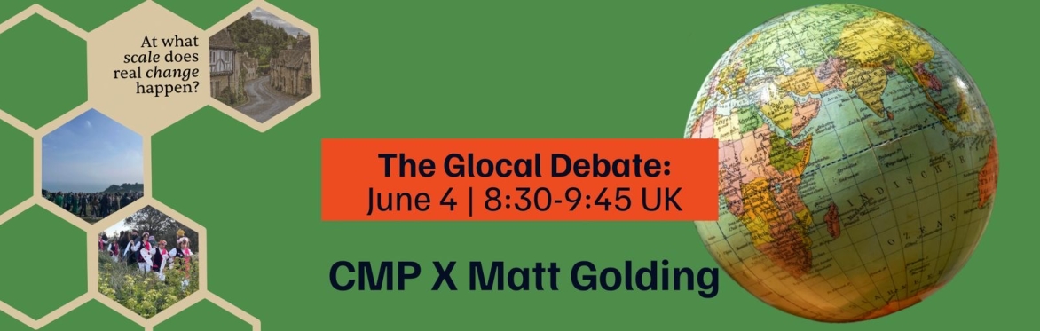 The Glocal Debate with Matt Golding