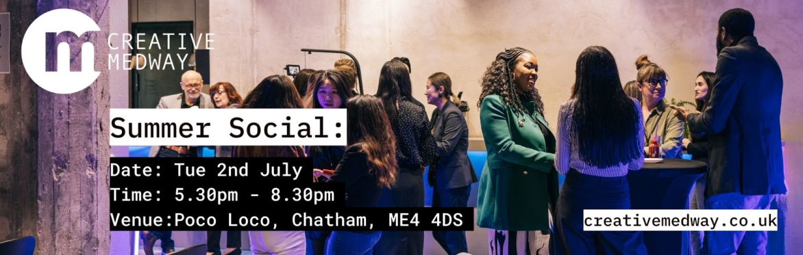 Creative Medway Summer Social