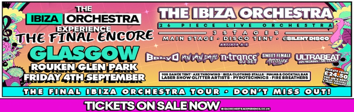 Ibiza Orchestra Experience - Glasgow 2026