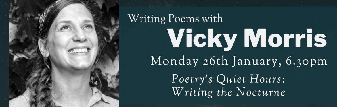 Buy tickets – Online Workshop: Writing the Nocturne with Vicky Morris ...