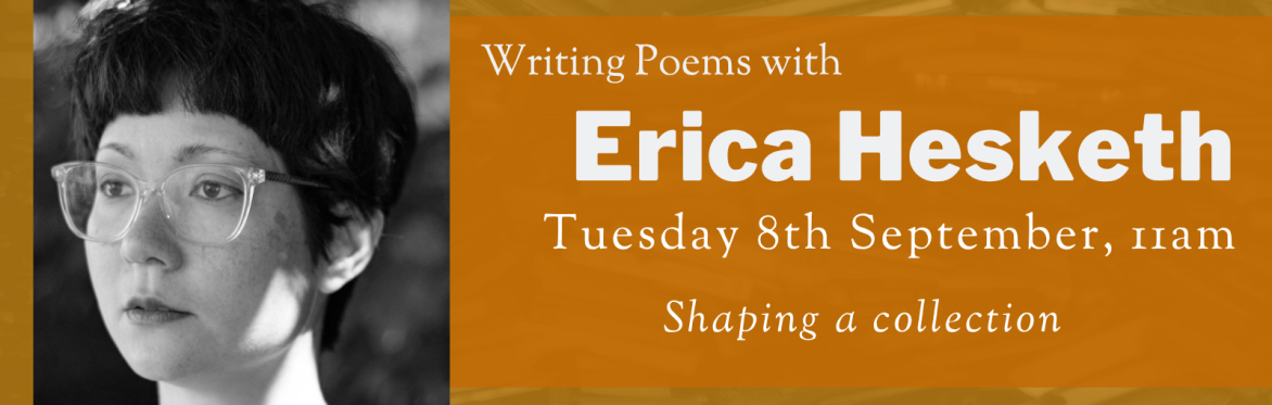 Online Workshop: Shaping a Collection with Erica Hesketh