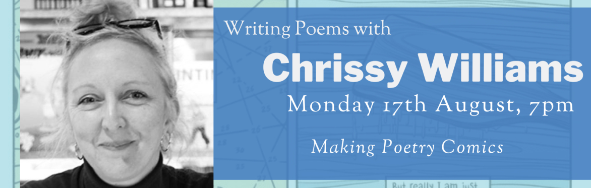 Online Workshop: Making Poetry Comics with Chrissy Williams