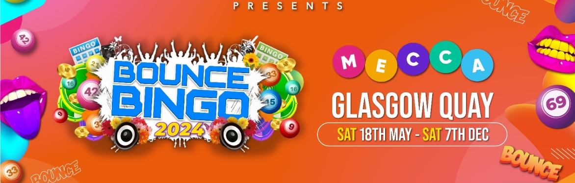 BOUNCE BINGO @ MECCA BINGO GLASGOW QUAY