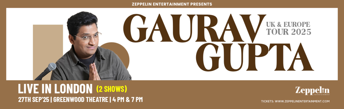 Gaurav Gupta - Live in London - 7 PM - September 2025