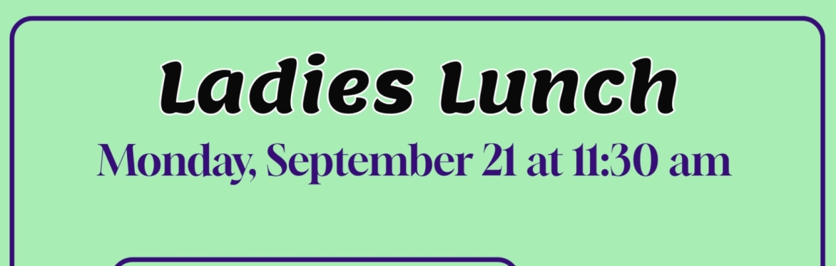 Ladies Lunch