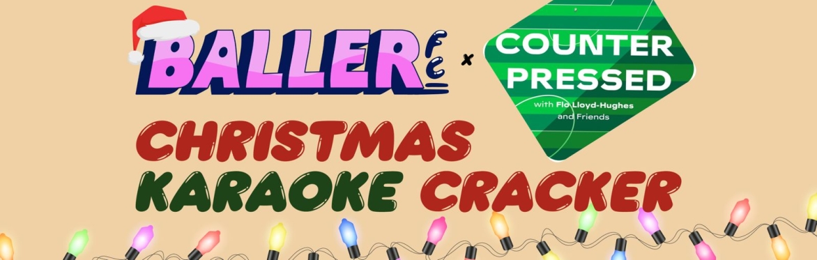 Baller FC x Counter Pressed Christmas Karaoke Party