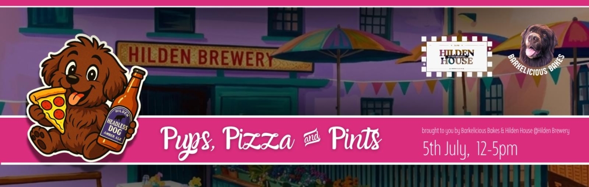 Pups, Pizza & Pints @Hilden House