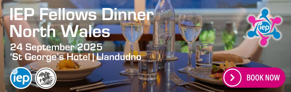 IEP Fellows Dinner - North Wales