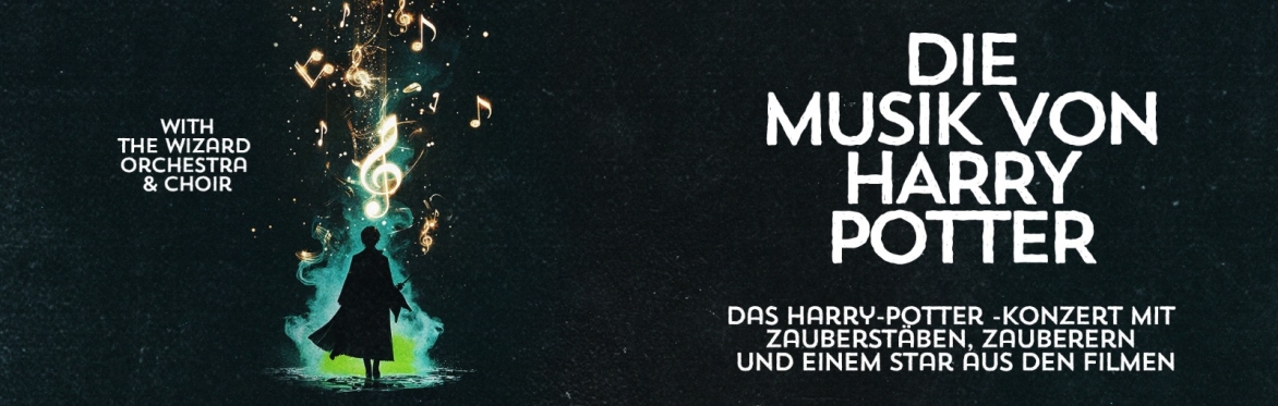 DIE MUSIK VON HARRY POTTER - DAS KONZERT