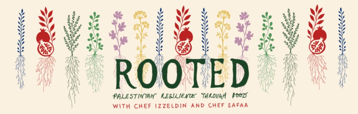 ROOTED: Palestinian Resilience Through Food @ Evelyn's Wholegrain Bakery (Toronto)