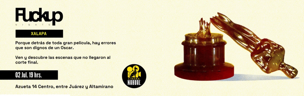 Fuckup Xalapa Vol. II - Las escenas que no llegaron al corte final