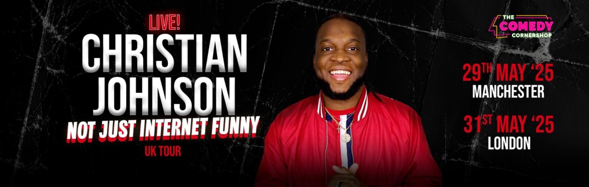 Christian Johnson Live - "Not just Internet funny!" - London