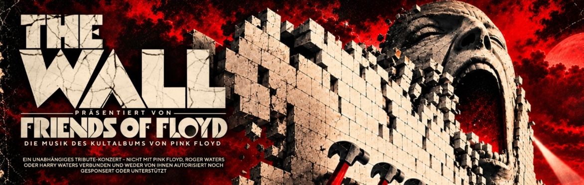THE WALL – präsentiert von FRIENDS OF FLOYD