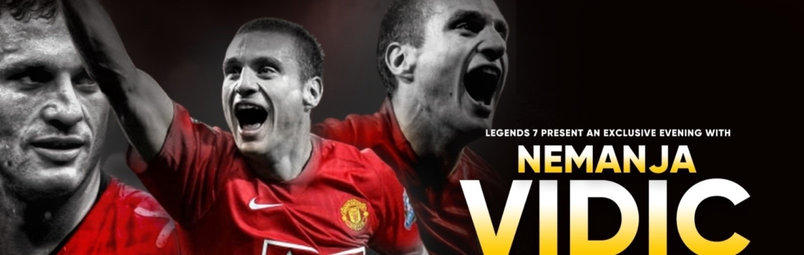 An Evening with Nemanja Vidic
