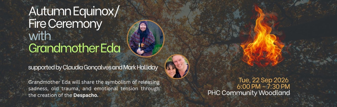 Autumn Equinox/Fire Ceremony with Grandmother Eda
