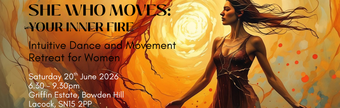 on the left title of the workshop: She Who Moves: Alchemy of a Woman. Movement & Dance Workshop for Women. Right hand side an image featuring a silhouette of a woman in a field of green crops