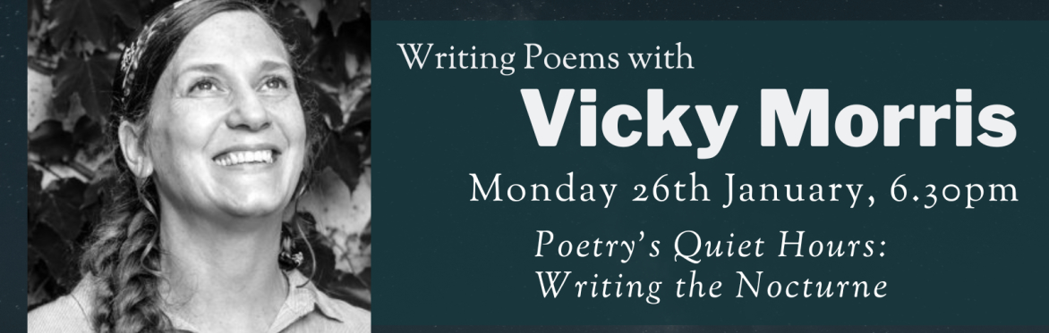 Online Workshop: Writing the Nocturne with Vicky Morris