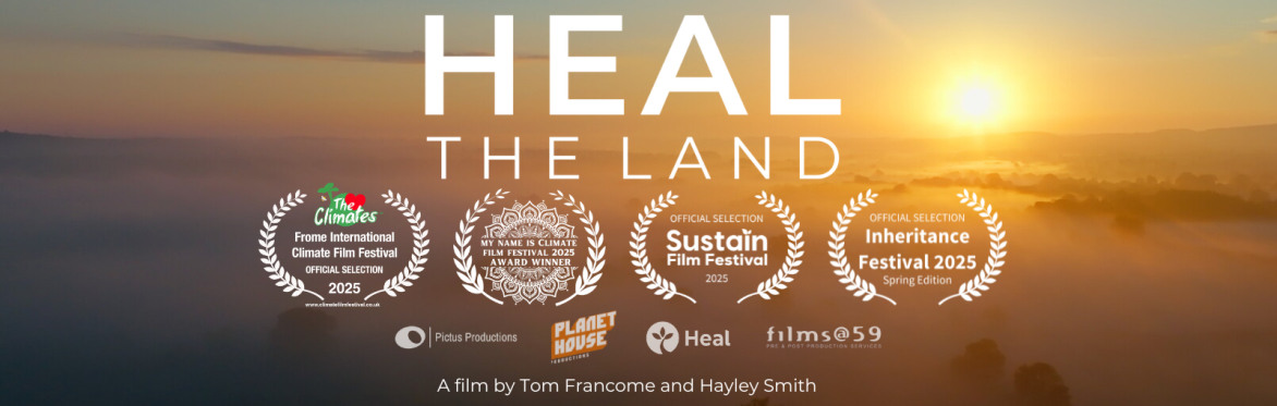 Heal the Land Screening - At the Chapel Bruton