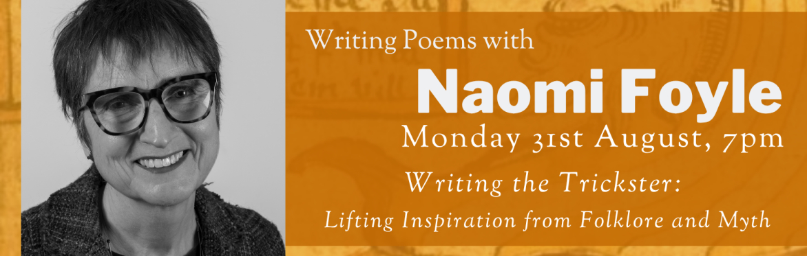 Online Workshop: Writing the Trickster with Naomi Foyle