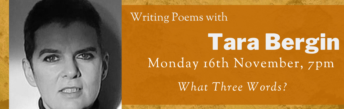 Online Workshop: What Three Words? with Tara Bergin