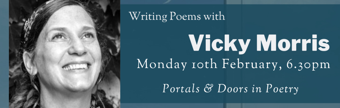 Online Workshop: Portals & Doors in Poetry with Vicky Morris