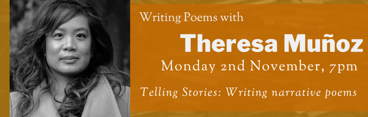 Online Workshop: Writing Narrative Poems with Theresa Muñoz
