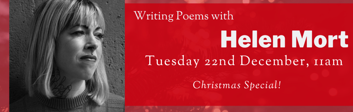 Online Workshop: Christmas special workshop with Helen Mort