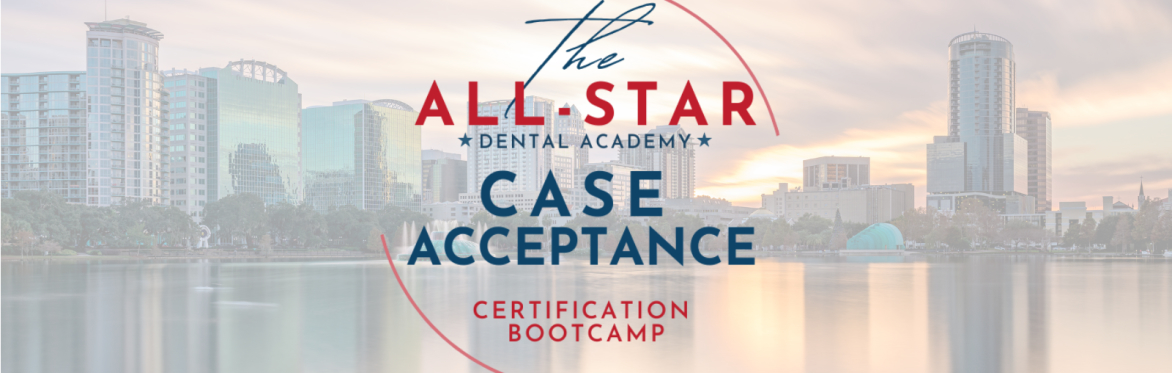 Case Acceptance Certification Bootcamp