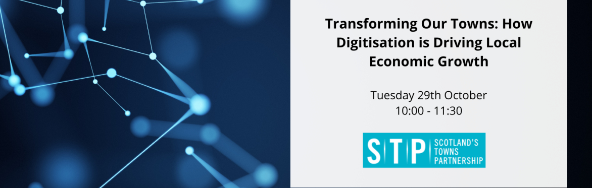 Transforming Our Towns: How Digitisation is Driving Local Economic Growth
