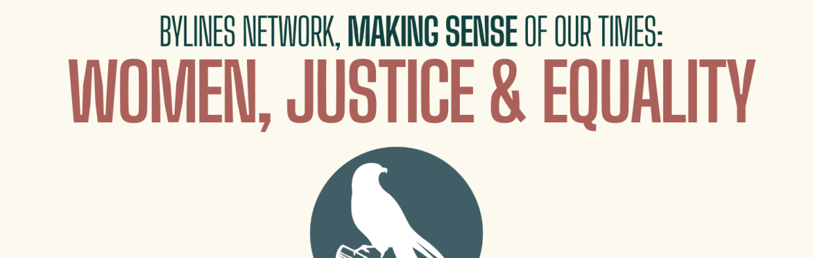 Women, Justice and Equality