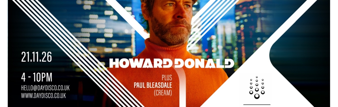 Day Disco Xmas Party!!  90's Club Classics - Headliner HOWARD DONALD!!