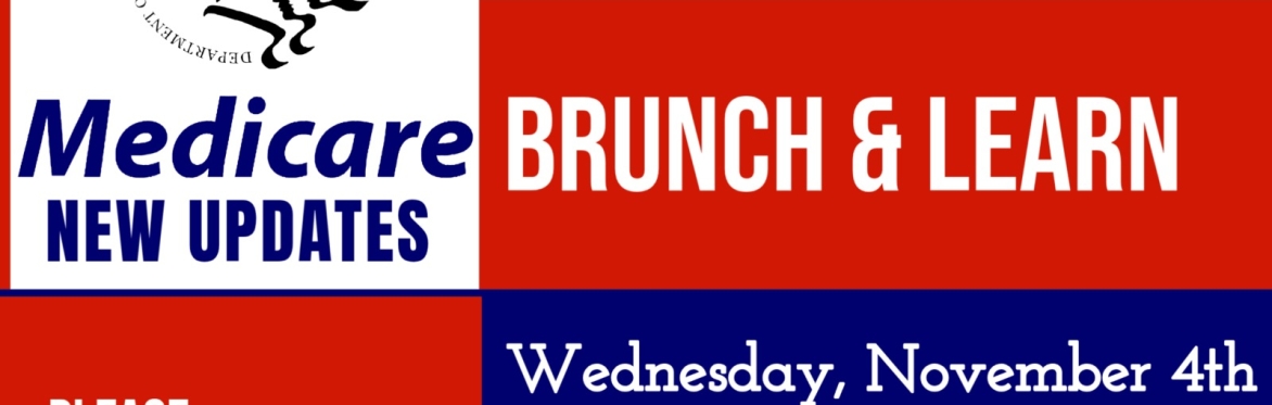 Brunch & Learn: "New Updates to Medicare 101"