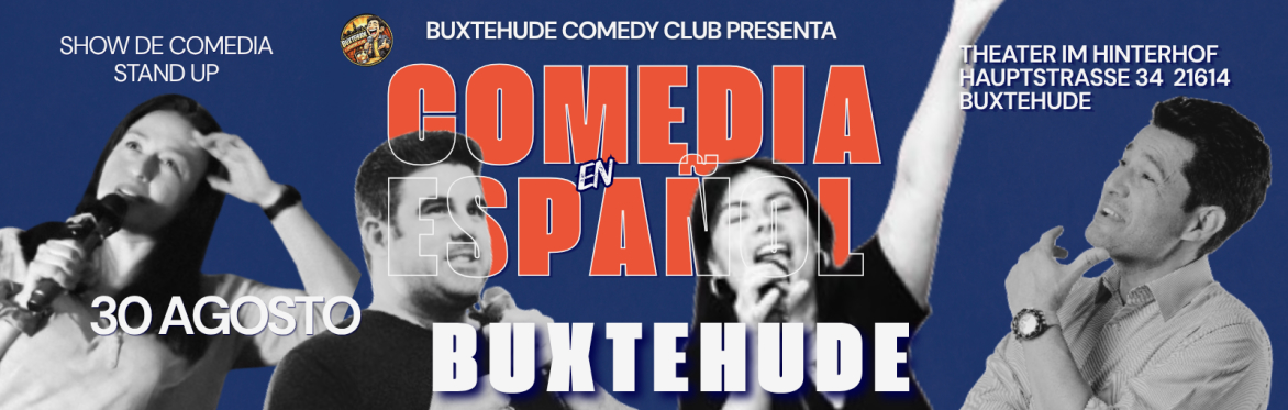 COMEDIA EN ESPAÑOL BUXTEHUDE!