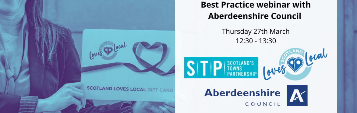 Scotland Loves Local Best Practice webinar with Aberdeenshire Council