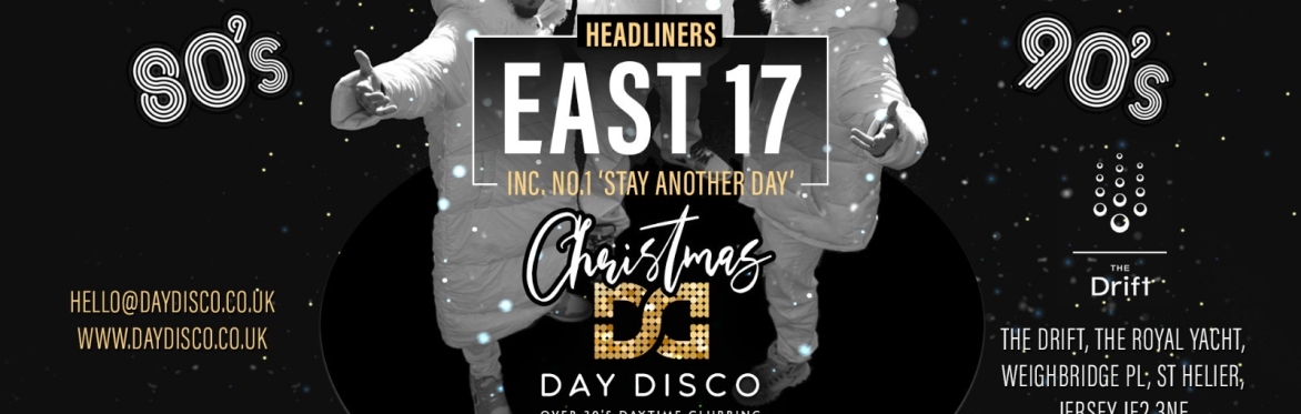 STAY ANOTHER DAY (EAST 17) - THE ULTIMATE CHRISTMAS DAY DISCO