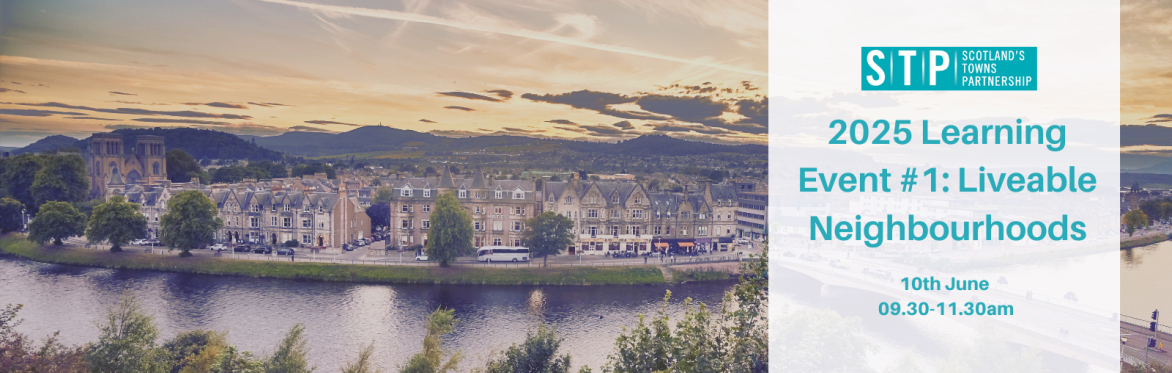 STP Learning Event #1: Liveable Neighbourhoods