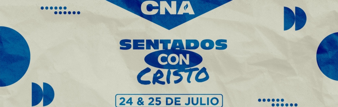 CNA 2026 — Sentados con Cristo