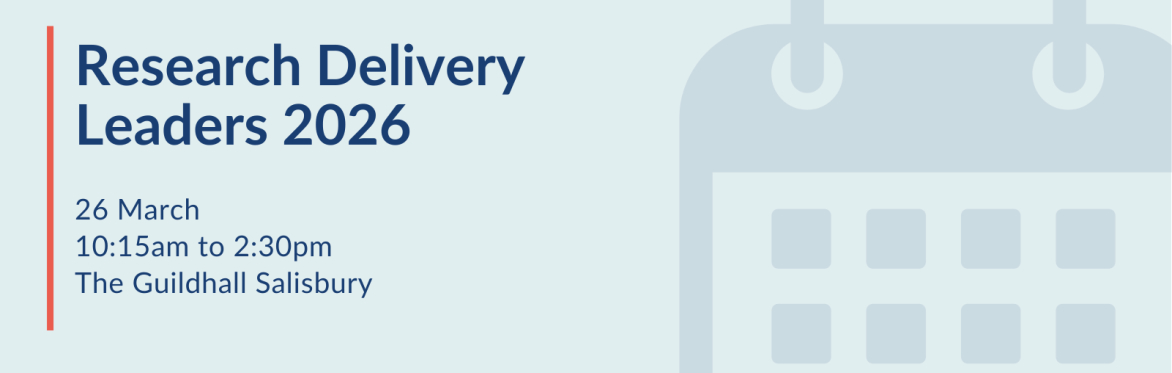 Research Delivery Leaders 2026. 26 March 10:15am to 2:30pm The Guildhall Salisbury