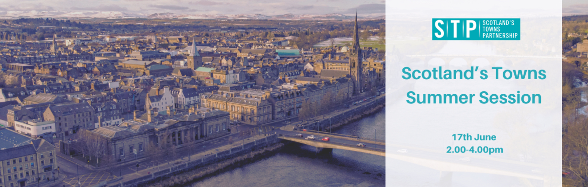 Scotland’s Towns Summer Session