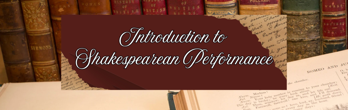 Introduction to Shakespearean Performance
