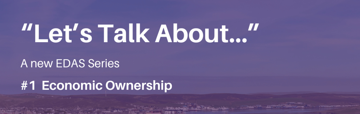 Let's Talk About... Economic Ownership (Event Series #1)