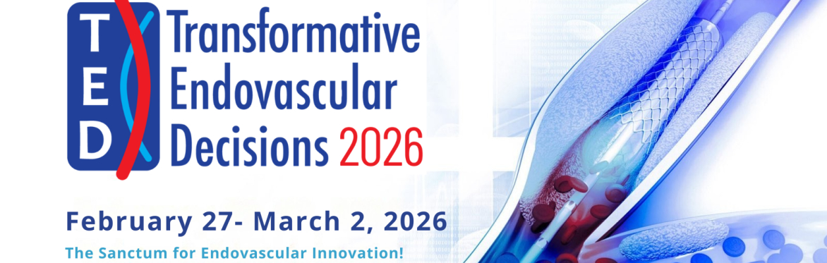 Transformative Endovascular Decisions (TED) 2026
