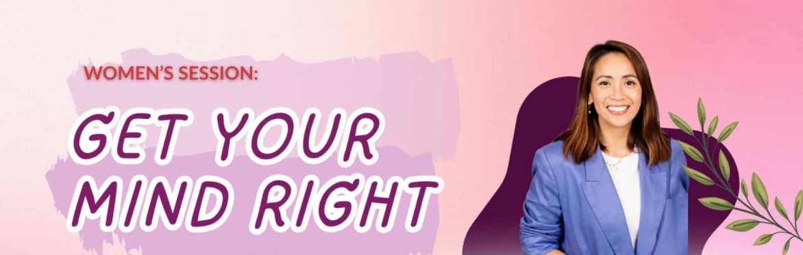 Women's Session: Get Your Mind Right