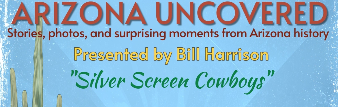 "Arizona Uncovered" by Bill Harrison
