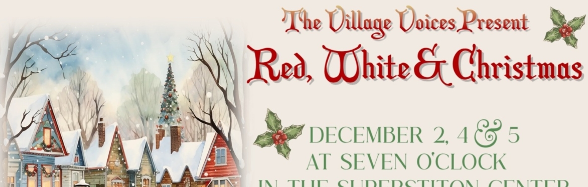 Village Voices Present: Red White and Christmas