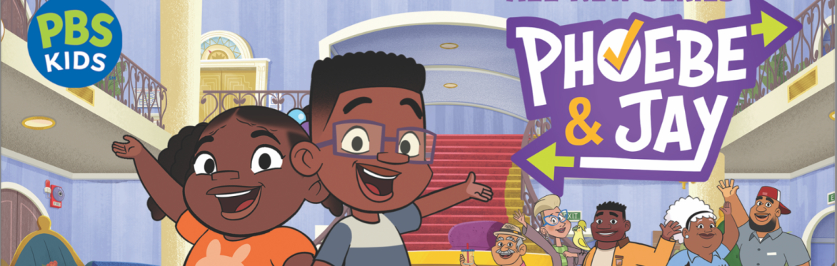 PBS KIDS Premiere: Phoebe and Jay