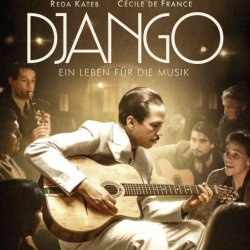 KiWi Kino: Django: Ein Leben für die Musik