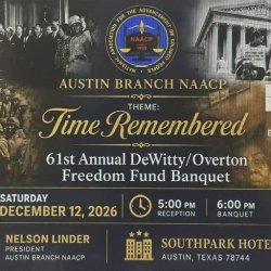 Austin NAACP 61st Annual DeWitty/Overton Freedom Fund Banquet